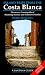 Inland Trips from the Costa Blanca (Santana Guides)