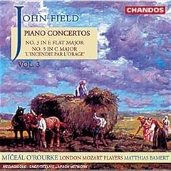 John Field: Piano Concertos Nos. 3 & 5