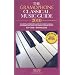 The Gramophone Classical Music Guide 2010: The Most Authoritative Guide to the Best Classical Recordings Written by the World's Leading Critics