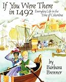 If You Were There in 1492