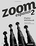 Zoom español. 2, Higher workbook