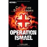 Operation Ismael: Thrillervon "Christian Schoenborn"