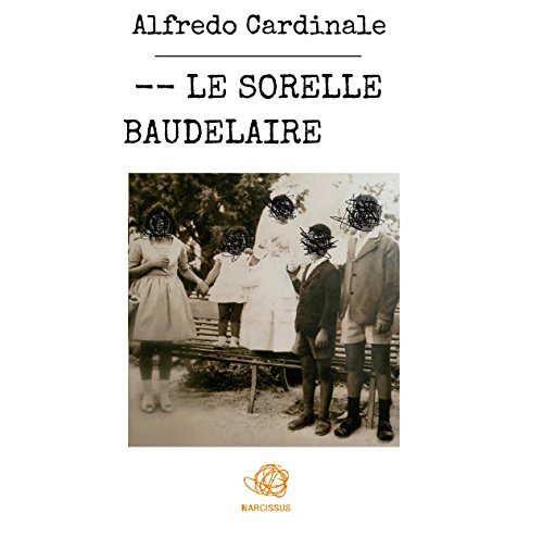 - - Le sorelle Baudelaire (Italian Edition)