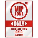 VIP ZONE  ONLY RESIDENTS FROM DAYTON  PARKING SIGN USA CITY OHIO