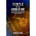Temple at the Center of Time: Newton's Bible Codex Deciphered and the Year 2012