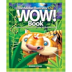 The Adobe Illustrator CS2 Wow! Book