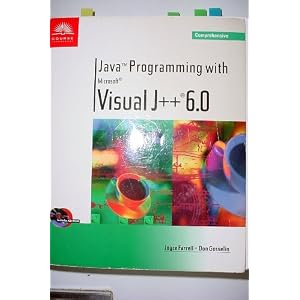 Java Programming with Microsoft Visual J++ 6.0: Comprehensive