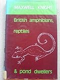 British amphibians, reptiles and pond dwellers