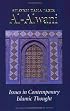 Issues in Contemporary Islamic Thought