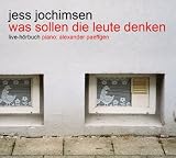 Jess Jochimsen �Was sollen die Leute denken� bestellen bei Amazon.de