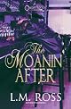 The Moanin' After