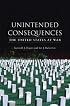 Unintended Consequences: The United States at War