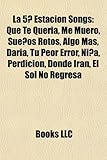 La 5a Estacion Songs-