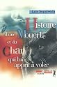 Histoire de la mouette et du chat qui lui apprit &agrave; voler