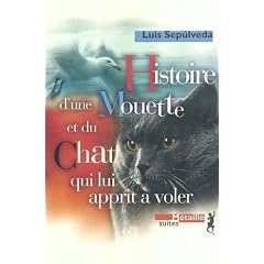 Histoire de la mouette et du chat qui lui apprit � voler