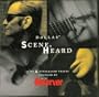 Scene Heard Rare & Unreleased Tracks Compiled By Dallas Observer