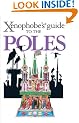 The Xenophobe's Guide to the Poles