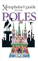 The Xenophobe's Guide to the Poles