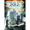 Apocalypse 2012: the World....