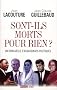 Sont-ils morts pour rien ? : Un demi-si�cle d'assassinats politiques