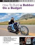 How to Build a Bobber on a Budget (Motorbooks Workshop)