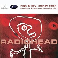 High & Dry;Planet Telex