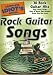 Books : The Complete Idiot's Guide to Rock Guitar Songs (Complete Idiot's Guide to)