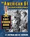 The American GI in Europe in World War II: D-Day, Storming Ashore