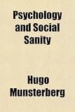 Psychology and Social Sanity