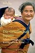 Die Gesellschaft Japans: Arbeit, Familie und demografische Krise