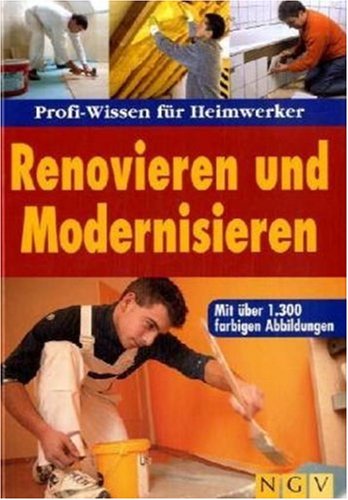 Buy Renovieren und Modernisieren: Profi-Wissen für Heimwerker online at Discounted New and Used prices. Delivered to your door with Off-The-Bookshelf.