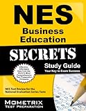 NES Business Education (309) Exam Secrets