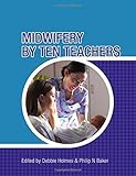 Midwifery by ten teachers