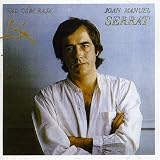 Joan Manuel Serrat - Tal Com Raja
