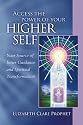 Access the Power of Your Higher Self (Pocket Guides to Practical Spirituality)