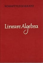 Lineare Algebra mit Aufbau des Zahlensystems