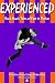 EXPERIENCED: Rock Music Tales of Fact & Fiction