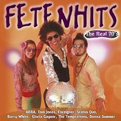 Fetenhits - The Real 70's