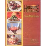 Horizons: The Cookbook: Gourmet Meatless Cuisine