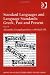 Standard Languages and Language Standards Greek , Past and Present