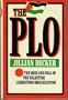 The PLO: The rise and fall of the Palestine Liberation Organization