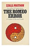 The Romeo error : a matter of life and death