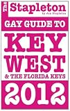 The Stapleton 2012 Gay Guide to Key West & The Florida Keys