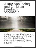 Justus von Liebeg und Christian Friedrich Schönbein