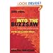 Into the Buzzsaw: Leading Journalists Expose the Myth of a Free Press