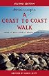 A Coast to Coast Walk Second Edition: From St Bees Head to Robin Hood's Bay (Herries Chronicles)