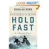 Hold Fast in a Broken World: Fathers and Sons Volume 2 (Fathers & Sons)