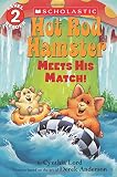 Hot Rod Hamster Meets His Match! (Scholastic Reader, Level 2)