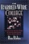 The Barbed-Wire College