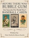 Before there was Bubble Gum: Our Favorite Pre-World War I Baseball Cards